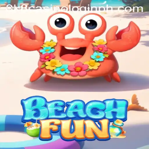 Discovering BeachFun: A Comprehensive Guide to Gameplay and 8k8 Casino Login