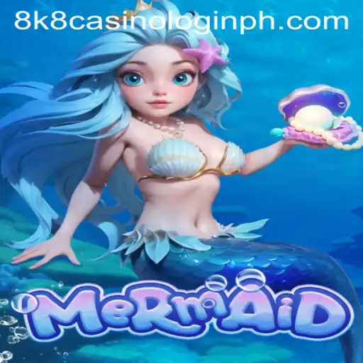 Mermaid: Dive into the Enchanting World of Ocean Adventure with 8k8 Casino Login