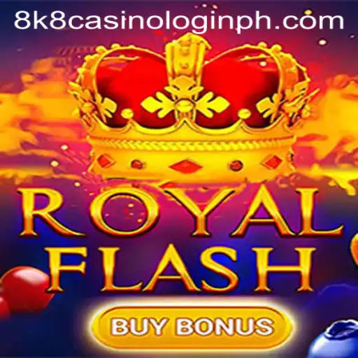 Experience the Thrill of RoyalFlashBuyBonus at 8k8 Casino Login