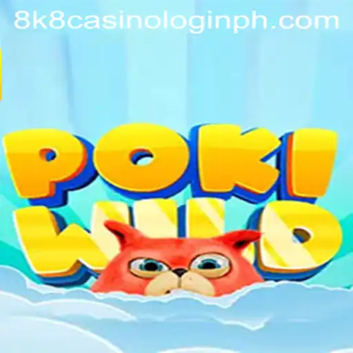 Discover PokiWild: An Immersive Gaming Experience with 8k8 Casino Login